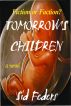 Tomorrow's Children by Sid Feders