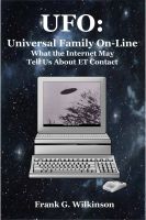 Cover for 'UFO: Universal Family On-Line - What the Internet May Tell Us About ET Contact'