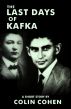 The Last Days of Kafka by Colin Cohen