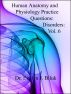 Human Anatomy and Physiology Practice Questions: Disorders: Vol. 6 by Dr. Evelyn J Biluk