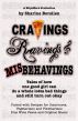 Cravings, Ravings & Misbehavings by Sharine Borslien