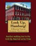 A Walking Tour of Hamburg, Pennsylvania by Doug Gelbert