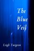 The Blue Veil by Leigh Turgeon