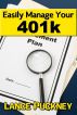 Easily Manage Your 401k by Lance Puckney
