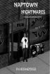 Naptown Nightmares, A Trilogy of Supernatural Terror by FN (Nick) Hofmeister