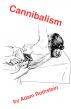 Cannibalism by Adam Rothstein