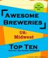 Awesome Breweries ---US--- Midwest by Johnny MBA