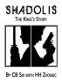 SHADOLIS: The Kingâ€™s Story by CB  Six