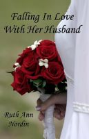 Cover for 'Falling In Love With Her Husband'