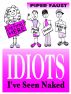 Idiots I've Seen Naked by Piper Faust