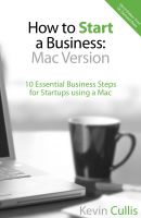Cover for 'How to Start a Business: Mac Version'