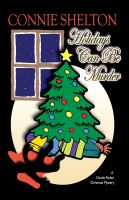 Cover for 'Holidays Can Be Murder: A Charlie Parker Christmas Mystery'