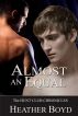 Almost an Equal (Regency Historical Romance) by Heather Boyd