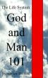 The Life System: God and Man 101 by Matthew Thedford
