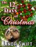 The Twelve Days of Christmas by Linda Swift 