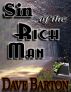 Sin of the Rich Man by Dave Barton