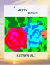 A Misty Dawn by Wendy Mitchell & Katryn Ali