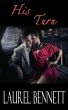 His Turn by Laurel  Bennett