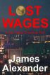 Lost Wages: A Las Vegas Christmas Tale by James Alexander