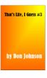 That's Life, I Guess #3 by Don Johnson