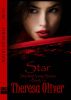 Star, Starland Vamp Series, Book 1 by Theresa Oliver
