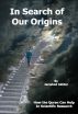 In Search of Our Origins by Jamshed Akhtar
