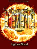 Cover for 'Subversive Elements (The Latelian Cycle Volume II)'