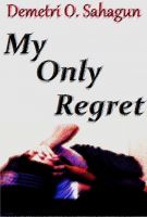 Cover for 'My Only Regret'