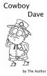 Cowboy Dave by The Author