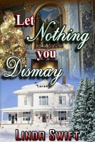 Cover for 'Let Nothing You Dismay'