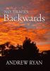 No Traces Backwards by Andrew Ryan