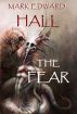 The Fear by Mark   Edward Hall