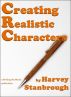 Creating Realistic Characters by Harvey Stanbrough