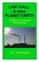 Cover for 'Last Call to save Planet Earth: Solar Energy'