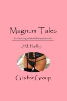 Cover for 'Magnum Tales ~ G is for Group'