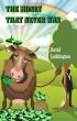 The Money That Never Was by David Luddington