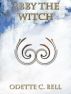 Abby the Witch by Odette C. Bell