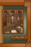 Cover for 'Nine Steps to Backsliding'