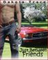 Just Between Friends by Dakota Trace