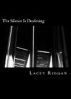 The Silence Is Deafening by Lacey Riggan