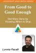 The Leadership Made Simple Series: From Good to Good-Enough - Get More Done by Knowing When to Stop by Lonnie Pacelli