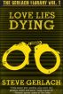 Love Lies Dying by Steve Gerlach