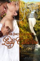 Cover for 'The Incorrigible Lady Catherine'