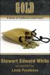 Gold:  A Story of California Gold Fever! by Linda  Pendleton