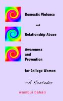 Cover for 'Domestic Violence and Relationship Abuse Awareness and Prevention for College Women&mdash;A Reminder'