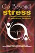 Go Beyond Stress - Twelve Self-Hypnotic Stress-Busting Sessions by Gary Haymes