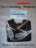 The Unfeeling Wannabe Surgeon: A Med School Memoir by Melissa Yuan-Innes