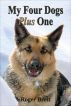 My Four Dogs plus One by Roger Brett