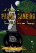 A Guide to Pagan Camping: Festival Tips, Tricks and Trappings by Lori Dake