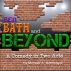 BED, BATH and BEYOND: A Comedy in Two Acts by Michael Rothmayer